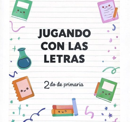 Lengua española 2. Jugando con las letras