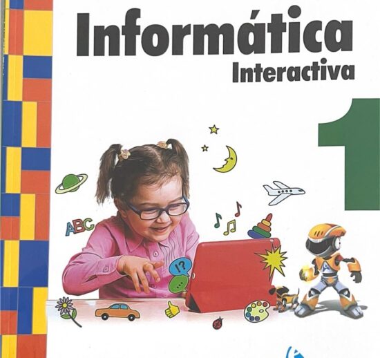 Informática 1 (Editorial Actualidad Escolar – Serie Veraz)
