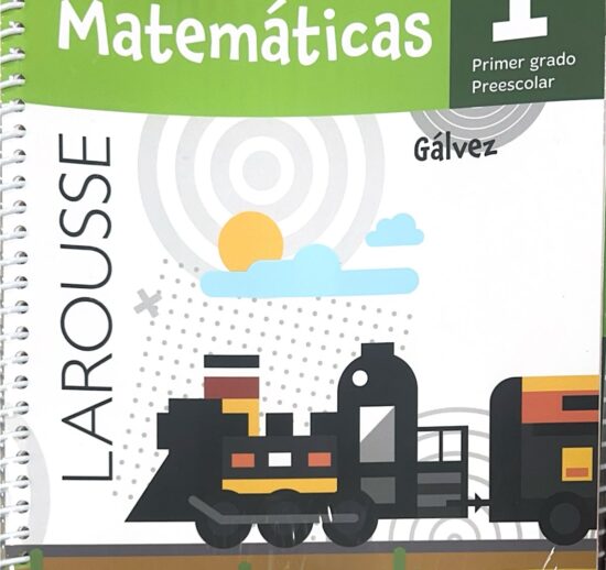 Matemática Preescolar #1 (Larousse) Gálvez