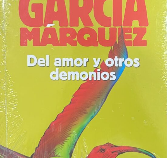 Del Amor y Otros Demonios - Gabriel García Márquez